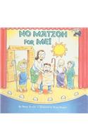 No Matzoh for Me!