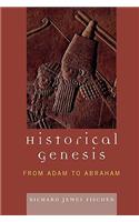 Historical Genesis: from Adam to Abraham