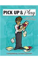 Pick Up & Play