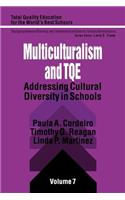 Multiculturalism and Tqe