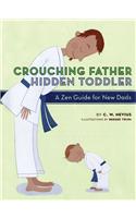 Crouching Father, Hidden Toddle