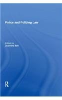 Police and Policing Law