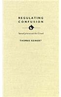 Regulating Confusion