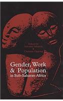Gender, Work and Population in Sub-Saharan Africa