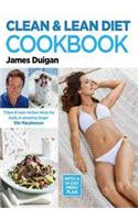 Clean and Lean Diet : The Cookbook