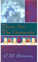 These Are the Garments