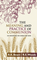 Meaning and Practice of Communion