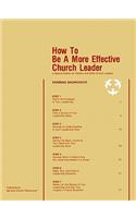 How To Be A More Effective Church Leader