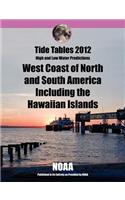 Tide Tables 2012: West Coast of North and South America(English)