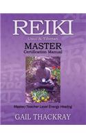 REIKI, Usui & Tibetan, MASTER Certification Manual