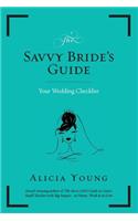 The Savvy Bride's Guide