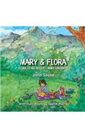 Mary and Flora