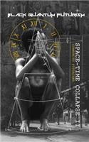 Space-Time Collapse II
