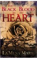 The Black Blood In My Heart