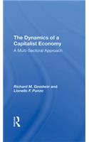 The Dynamics Of A Capitalist Economy