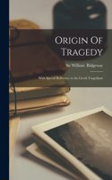Origin Of Tragedy