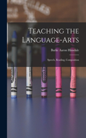 Teaching the Language-Arts