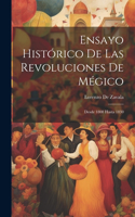 Ensayo Histórico De Las Revoluciones De Mégico