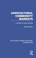 Agricultural Commodity Markets