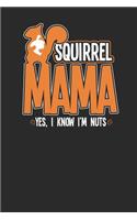 Squirrel Mama