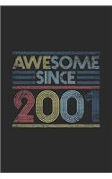 Awesome Since 2001: Graph Ruled Notebook - Journal for Birthday Gift Idea