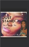 Just Stand 2