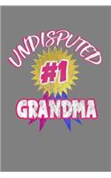 Undisputed Number One Grandma