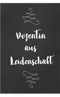 Dozentin: DIN A5 - Punkteraster 120 Seiten - Kalender - Notizbuch - Notizblock - Block - Terminkalender - Abschied - Abschiedsgeschenk - Ruhestand - Arbeitsko