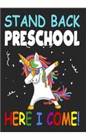 Stand Back Preschool Here I Come!