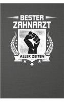 Bester Zahnarzt Aller Zeiten: Punktiertes Notizbuch Mit 120 Seiten Zum Festhalten Für Alle Notizen, Termine, Listen Und Vieles Mehr - Ebenfalls Eine Tolle Und Lustige Geschenkide