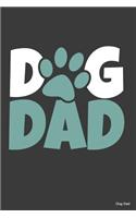 Dog Dad: 100 Pages from graphpaper 5x5 Large Big 6 x 9 for dog lover, dog moms and dads, school boys, girls, kids and pupils
