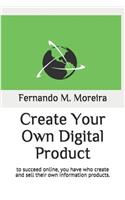 Create Your Own Digital Product