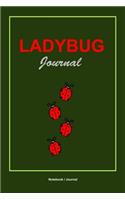 Ladybug Journal: Insect lovers writing notebook blank lined 120 pages 6x9