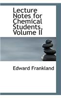 Lecture Notes for Chemical Students, Volume II