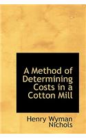 A Method of Determining Costs in a Cotton Mill