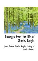 Passages from the Life of Charles Knight: (English)