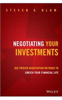 Negotiating Your Investments