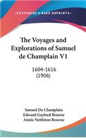 The Voyages and Explorations of Samuel de Champlain V1