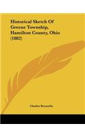 Historical Sketch Of Greene Township, Hamilton County, Ohio (1882)