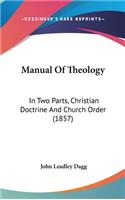 Manual Of Theology