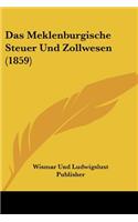 Meklenburgische Steuer Und Zollwesen (1859)