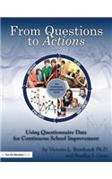 From Questions to Actions: Using Questionnaire Data for Continuous School Improvement