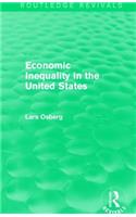 Economic Inequality in the United States: (Routledge Revivals)