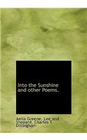Into the Sunshine and Other Poems.