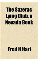 The Sazerac Lying Club, a Nevada Book