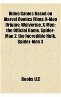 Video Games Based on Marvel Comics Films (Film Guide)