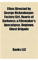 Films Directed by George Hickenlooper (Study Guide)