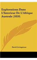 Explorations Dans L'Interieur De L'Afrique Australe (1859)