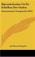 Bijzonderheden Uit de Schriften Der Ouden