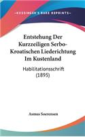 Entstehung Der Kurzzeiligen Serbo-Kroatischen Liederichtung Im Kustenland